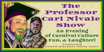 The Professor Carl Nivale Show featuring Grand Marshal Marty Graw