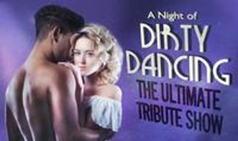 A Night Of Dirty Dancing is coming to Stockport! show poster