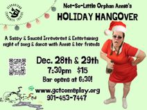 Not-So-Little Orphan Annie's HOLIDAY HANGOVER