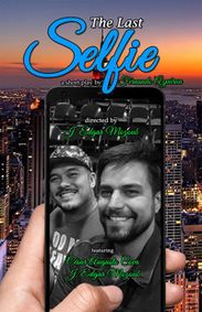 The Last Selfie| El Ultimo Selfie show poster