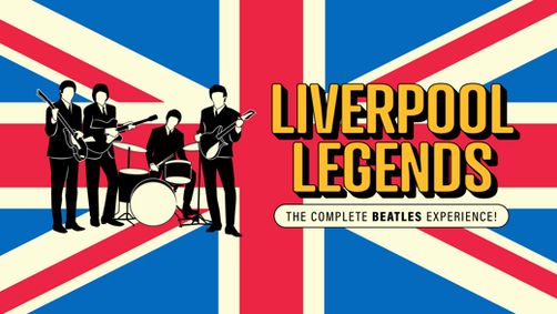 Liverpool Legends The Complete Beatles Experience! show poster