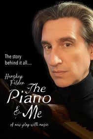 TheatreWorks Silicon Valley presents “Hershey Felder: The Piano and Me” show poster