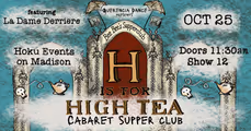 Bee Bee's Cabaret Supper Club: Gothic High Tea in Portland