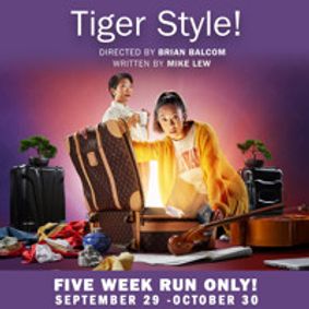 Tiger Style! show poster