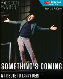 Something's Coming: A Tribute to Larry Kert