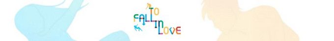 To Fall In Love