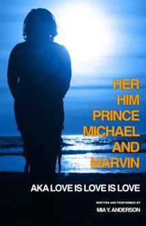 her, him, prince, michael & marvin (aka Love is Love is Love)