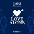 Ubu's Other Shoe Staged Reading: Love Alone in Los Angeles