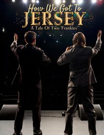 How We Got To Jersey: A Tale of Two Frankies