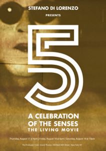 5: A Celebration of the Senses - The Living Movie
