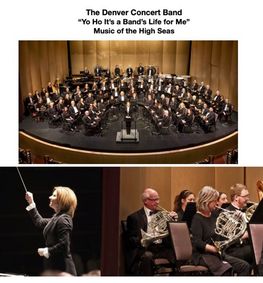 The Denver Concert Band presents “Yo Ho It’s a Band’s Life for Me” show poster