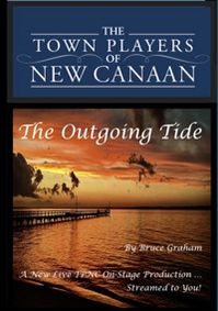 THE OUTGOING TIDE by Bruce Graham show poster