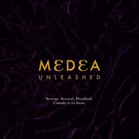Medea Unleashed show poster
