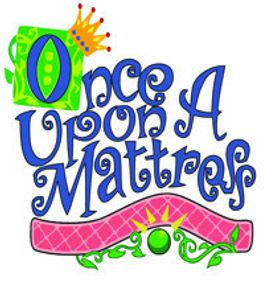 ONCE UPON A MATTRESS show poster