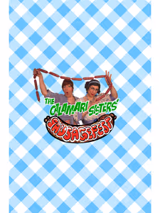 The Calamari Sisters' Sausage Fest