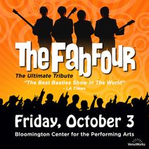 The Fab Four: The Ultimate Tribute LIVE in Concert in Bloomington, IL