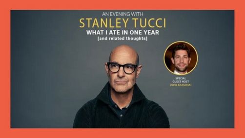 An Evening with Stanley Tucci: What I Ate In One Year (and related thoughts) show poster