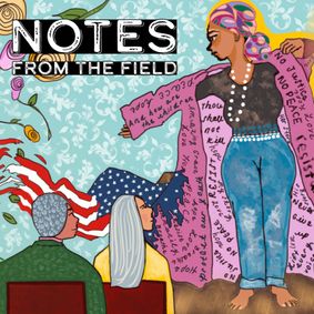 Notes from the Field show poster