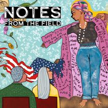 Notes from the Field
