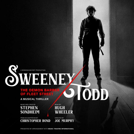 Sweeney Todd The Demon Barber of Fleet Street - A Musical Thriller