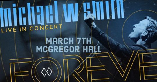 Michael W. Smith Forever Tour show poster