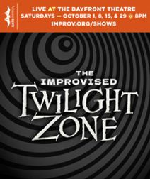 The Improvised Twilight Zone