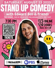 Stand Up Comedy: Edward Bell and Friends [SiriusXM, PBS, iTunes #1 Album] (18+)
