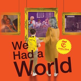 We Had a World show poster