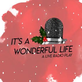It's A Wonderful Life: A Live Radio Play show poster