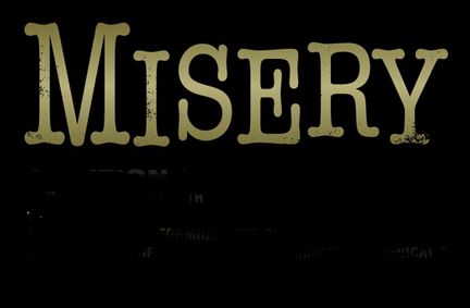 Misery show poster
