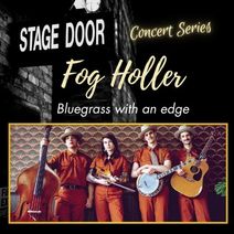 Stage Door Concert Series: Fog Holler