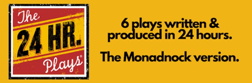 24-Hour Plays: MONADNOCK show poster