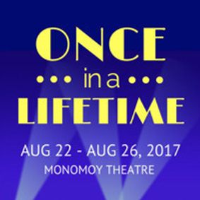 Once in a Lifetime show poster