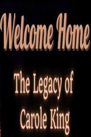 Welcome Home: The Legacy of Carole King show poster