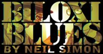 BILOXI BLUES by Neil Simon