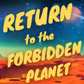 Return to the Forbidden Planet in Tampa