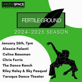  Fertile Ground New Works Series: JANUARY 26TH show poster
