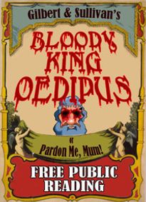 Gilbert & Sullivan's BLOODY KING OEDIPUS show poster