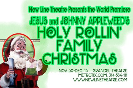 Jesus and Johnny Appleweed's Holy Rollin' Family Christmas show poster