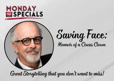 Saving Face: Memoir of a Circus Clown show poster