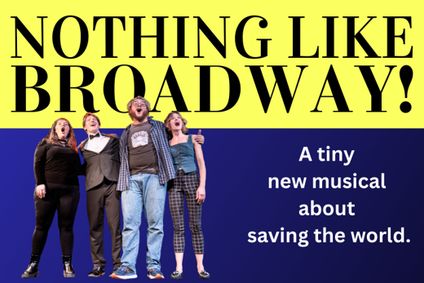 Nothing Like Broadway! show poster