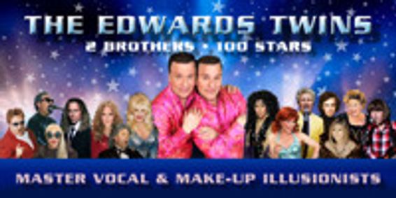 The Edwards Twins - World-Class Male & Female Impersonators show poster