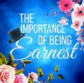 The Importance of Being Earnest in Austin