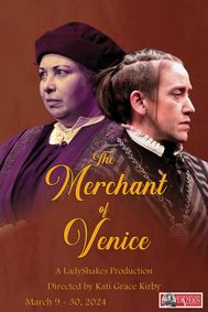 The Merchant of Venice (A LadyShakes Production) show poster