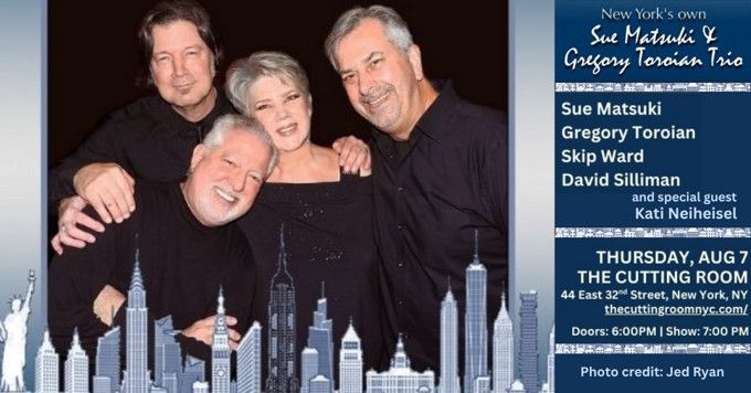 Sue Matsuki & The Gregory Toroian Trio
