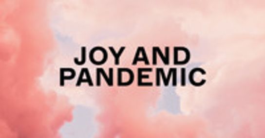 Joy and Pandemic show poster