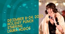 Holiday Punch Starring Laura Hodos