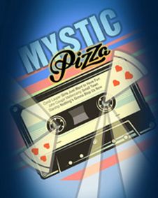 Mystic Pizza show poster
