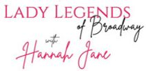Lady Legends of Broadway