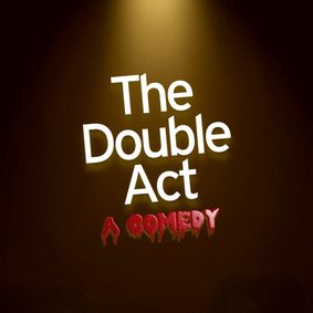 The Double Act show poster